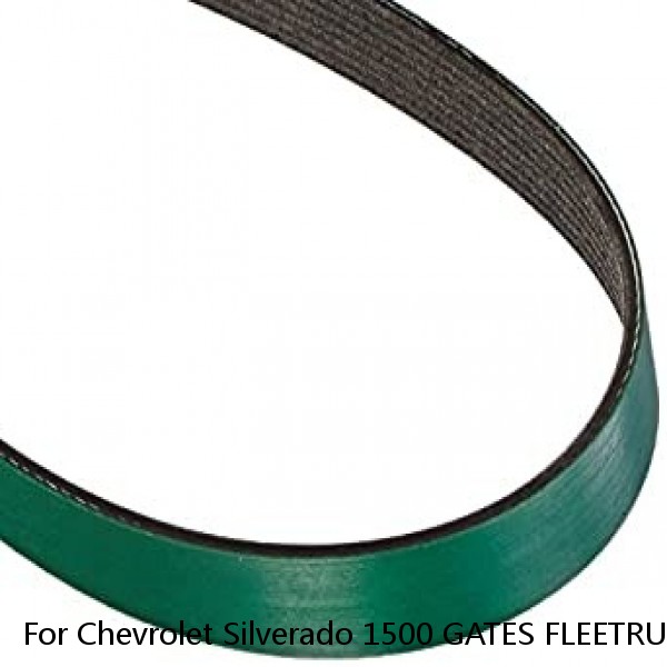 For Chevrolet Silverado 1500 GATES FLEETRUNNER MICRO-V AC Serpentine Belt gy